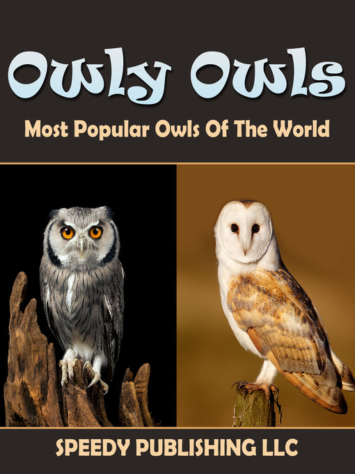 Cover image for Owly Owls Most Popular Owls of the World